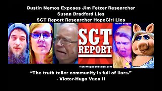 Dustin Nemos Exposes Jim Fetzer Researcher Susan Bradford Lies SGT Report Researcher HopeGirl Lies