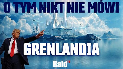 GRENLANDIA 2026 - SEKRETNY PLAN TRUMPA i MILIARDERÓW z DOLINY KRZEMOWEJ (23.01.2026)