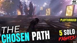 THE CHOSEN PATH Playthrough - Clair Obscur: Expedition 33