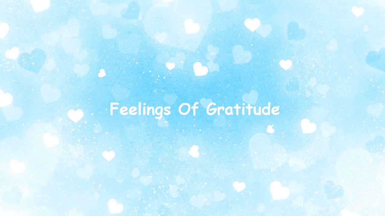 Feelings Of Gratitude