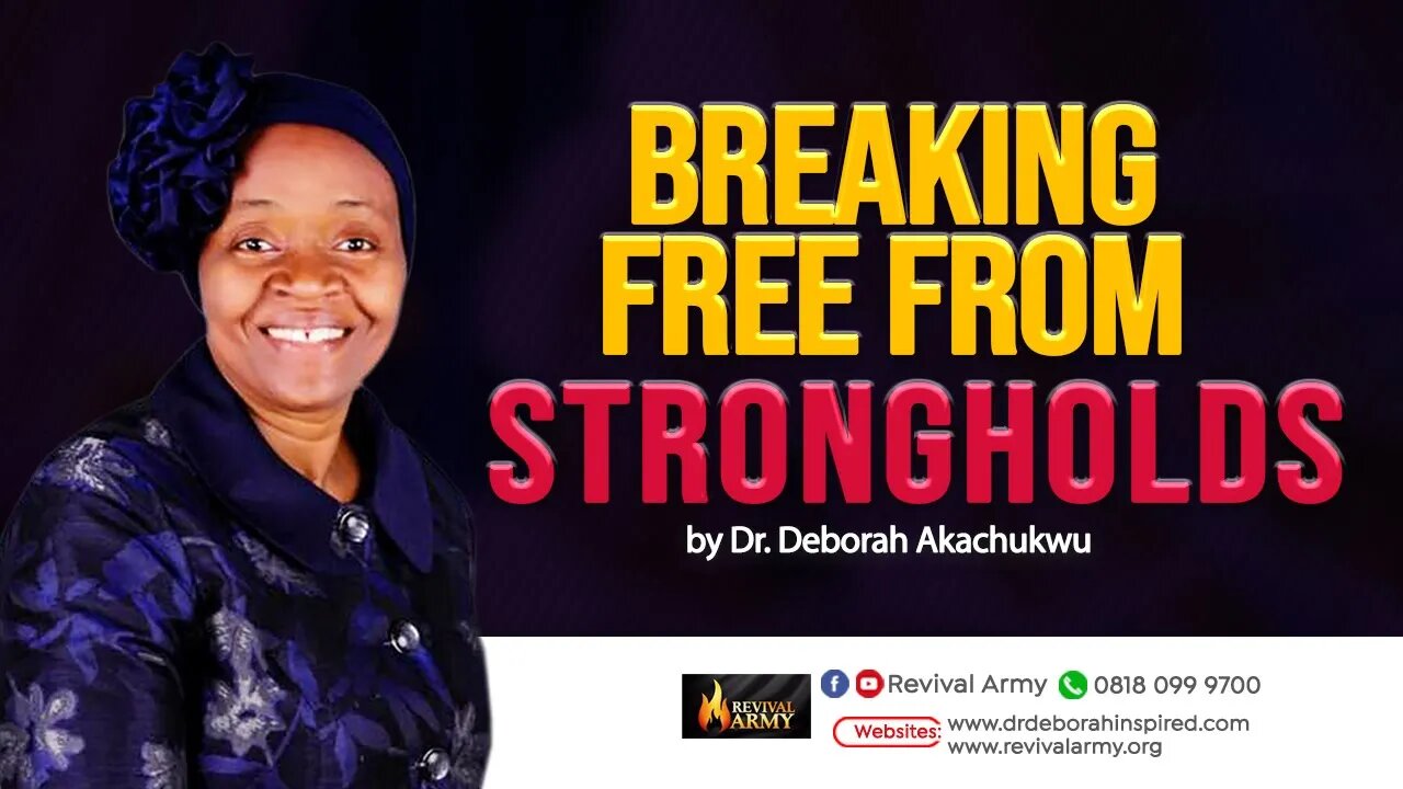 BREAKING FREE FROM STRONHOLDS