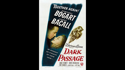 Dark Passage (1947) | Directed by Delmer Daves