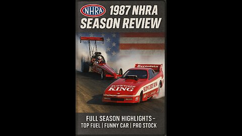 1987 NHRA Season Review | Full Drag Racing Recap 🏁🔥