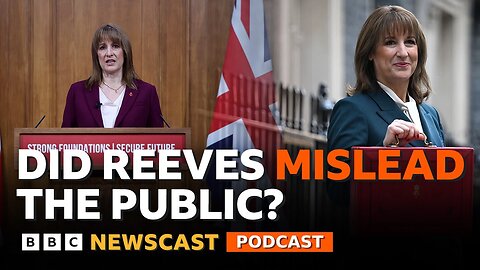 Did Rachel Reeves mislead the public over the country’s finances? | BBC Newscast