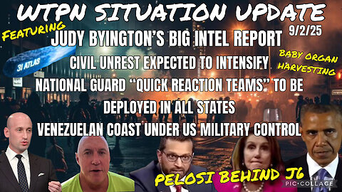WTPN ~ Judy Byington ~ Situation Update ~ 9-2-25 ~ Trump Return ~ Restored Republic via a GCR