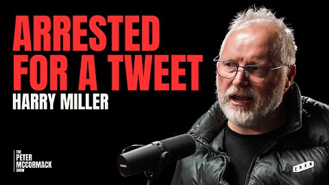 Thoughtcrimes and the Death of Free Speech | Harry Miller x Peter McCormack Show
