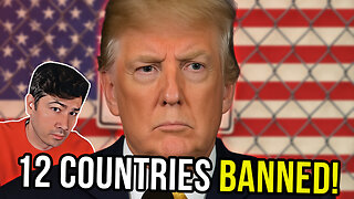 Trump Just BANNED 12 Countries—Here’s Why
