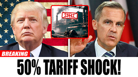 D251.Trump’s New 50% Tariff Bluff Just Blew Up in His Face — Here’s How Canada Flipped the Power