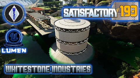 Satisfactory 1.1 | Singleplayer | S4 Episode 193