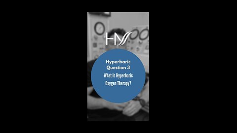 What is Hyperbaric Oxygen Therapy?