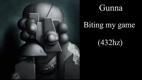 Gunna - biting my game (432hz)