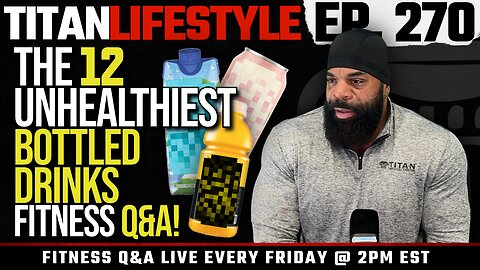 Fitness & Health Q&A, The 12 Unhealthiest Bottled Drinks | Titan Lifestyle