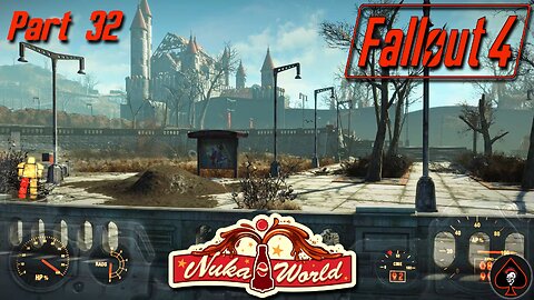 Fallout 4 (Nuka World) Play Through - Part 32