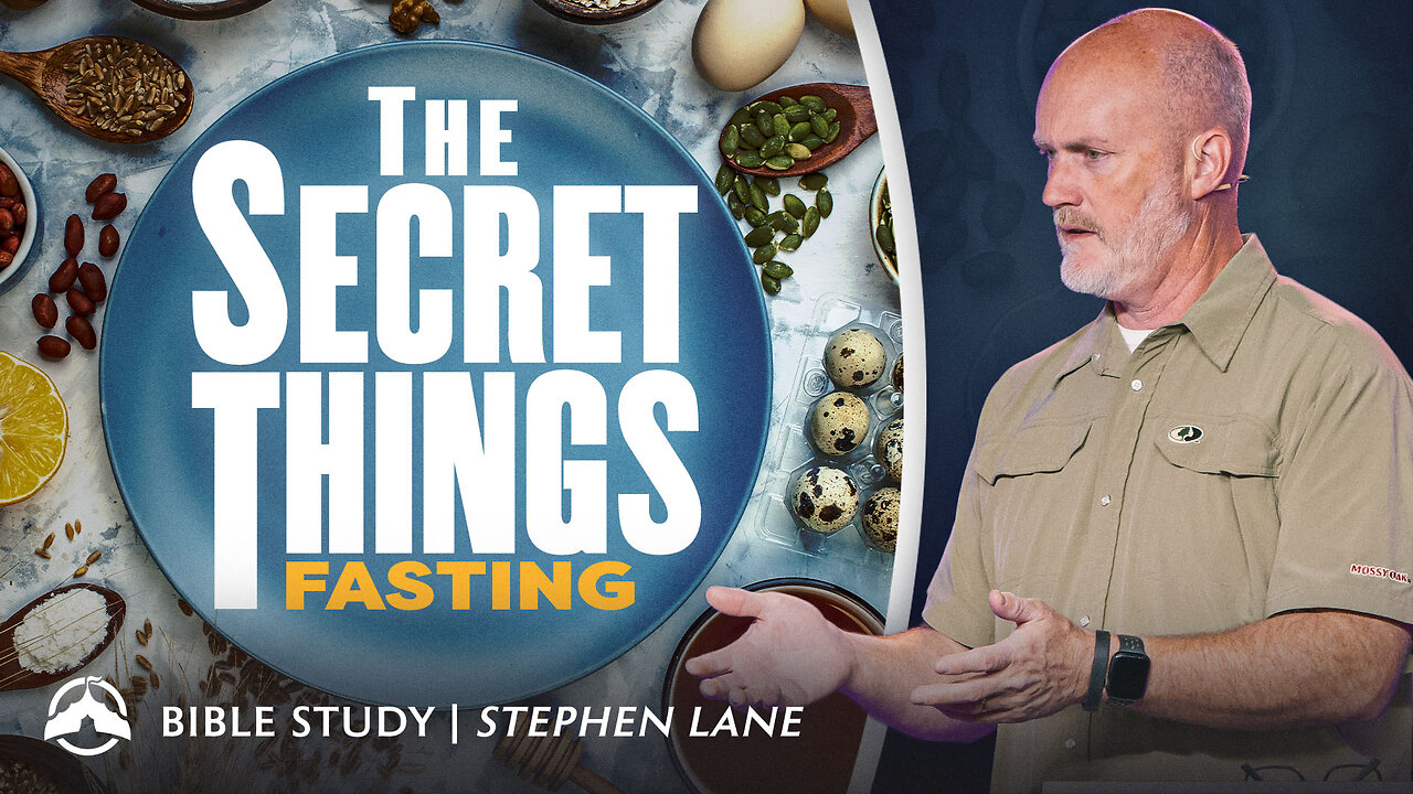 The Secrets Things - Fasting | Stephen Lane | Jacobs Tent