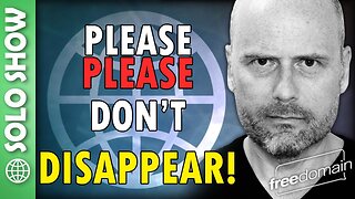 Please Don't Disappear!