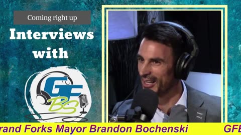GFBS Interview: Grand Forks Mayor Brandon Bochenski