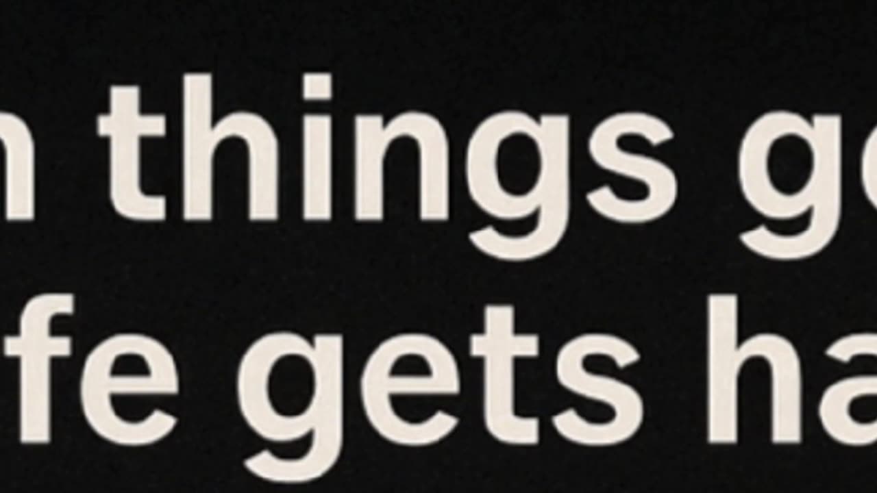 My song when things get hard