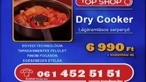 Top Shop | Dry Cooker serpenyő (2006)