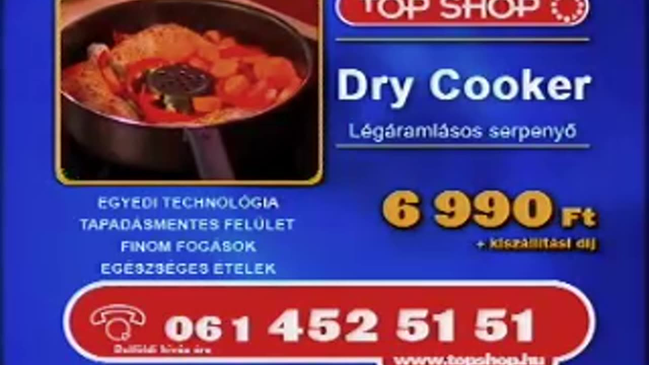 Top Shop | Dry Cooker serpenyő (2006)