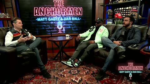 The Anchormen Show with Matt Gaetz | The Battle for Los Angeles