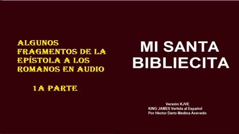 MI SANTA BIBLIECITA 45 Romanos - Parte 1