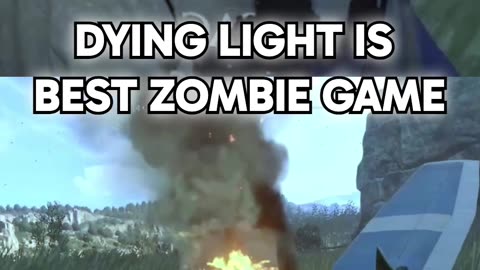 Dying Light Is Best Zombie Game