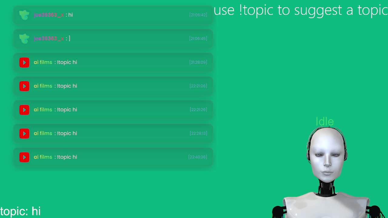 ai robot (use !topic in chat to suggest a topic)