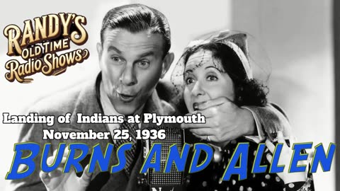 36-11-25 Burns & Allen Landing of the Indians at Plymouth