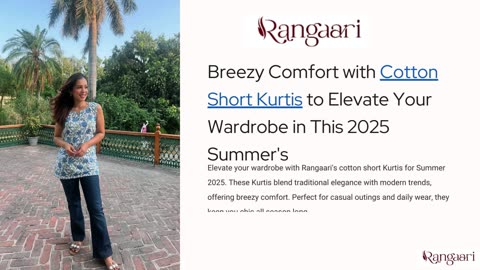 Breezy Comfort with Cotton Short Kurtis to Elevate Your Wardrobe in This 2025 Summer's