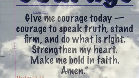 Prayer for Courage & Confidence | Be Strong in God Psalm 73:26