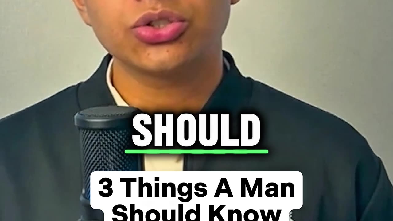 3 Things a Man should Know
