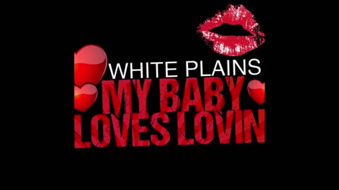 My Baby Loves Lovin