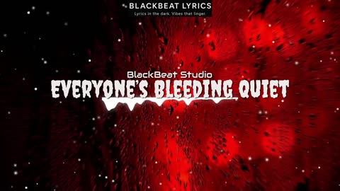 Everyone’s Bleeding Quiet | English Song #new #music #remix #song #english #audio