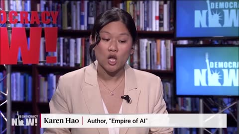 "Empire of AI": Karen Hao on How AI Is Threatening Democracy & Creating a New Colonial World