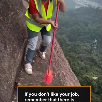 If you don't like your job, remember that there is someone who has it harder