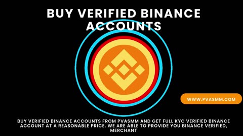 Top 06 Site To Buy a Verified Binanc Account In 2025