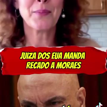 Juíza naturalizada americana manda recado para aquele que se acha rei .