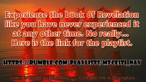 The Book of Revelation (set to music) > Playlist Link
