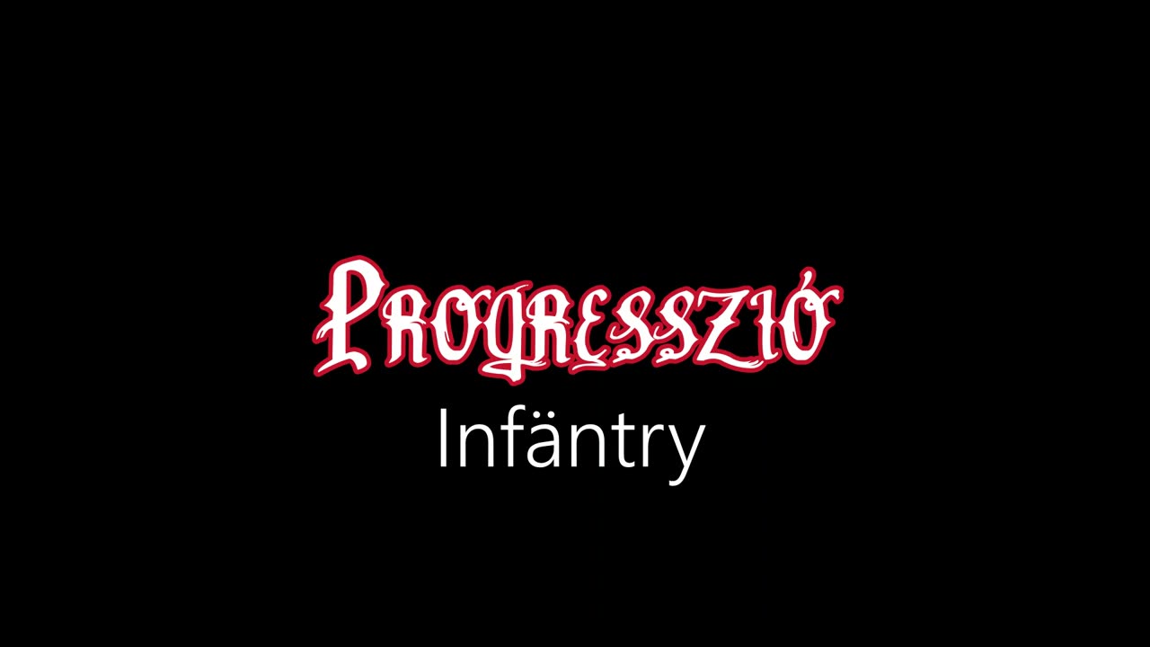 Progresszió ¦ Infäntry (officiäl audió)