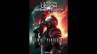 B.V. Larson Legion Nieśmiertelnych Tom 11 Świat Pancerza część 2