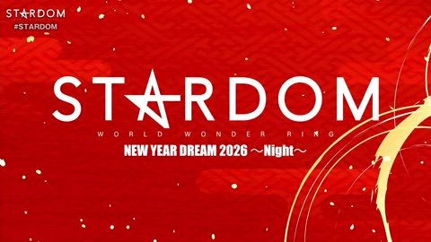 STARDOM NEW YEAR DREAM 2026〜Night～ 1-3-26