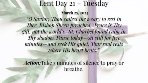 Lent Day 21 – Tuesday (March 25, 2025)