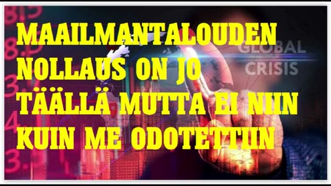Maailmantalouden nollaus on täällä mutta ei sillä tavalla kuin odotettiin