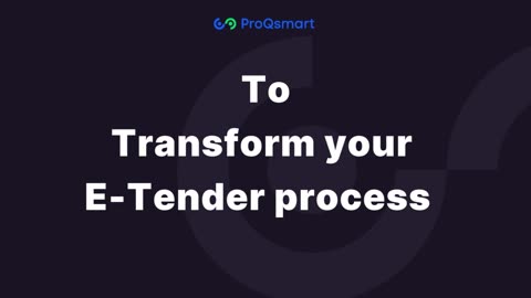Streamline Your Tender Process with E-Tender Automation | ProQsmart
