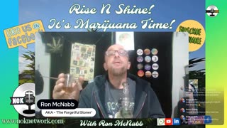 Rise ‘N Shine! It's Marijuana Time! Wake ‘N Bake Show Ep 312 September 19, 2025