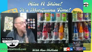 Rise ‘N Shine! It's Marijuana Time! Wake ‘N Bake Show Ep 312 September 19, 2025