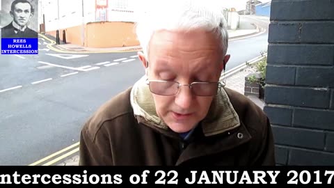 27 07 25 REES HOWELLS INTERCESSIONS - The Taken Over Pentecostal Ministries of North Wales