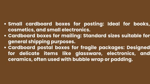 How to Choose the Right Cardboard Postal Box for Your Shipment