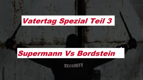 ASYL SECURITY SUPERMANN VS BORDSTEIN