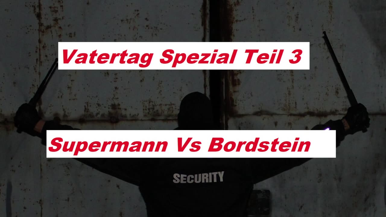 ASYL SECURITY SUPERMANN VS BORDSTEIN